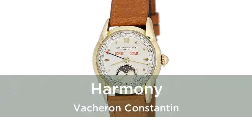  Harmony Vacheron Constantin