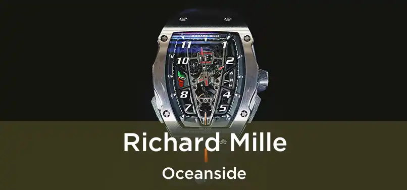  Richard Mille Oceanside