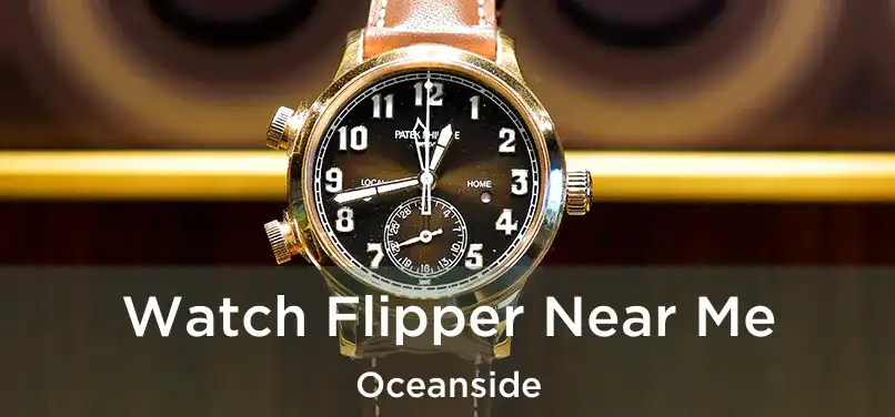  Watch Flipper Near Me Oceanside